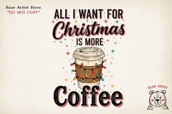 All I Want for Christmas is More Coffee: Festive Illustrations